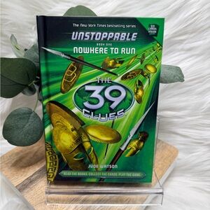 The 39 Clues: Unstoppable Book One Nowhere to run